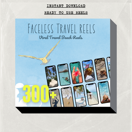 300+ Faceless Travel Beach Reels Pack